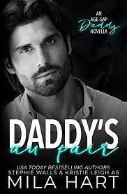 Daddy's Au Pair by Mila Hart, Mila Hart