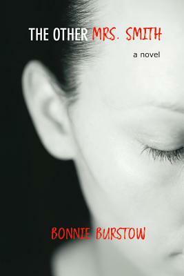 The Other Mrs. Smith by Bonnie Burstow