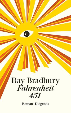 Fahrenheit 451 by Ray Bradbury