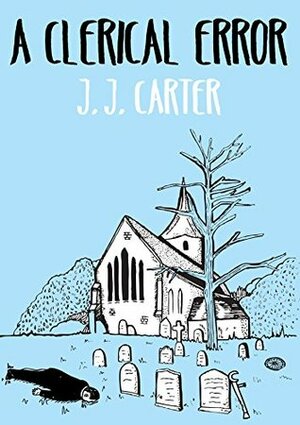 A Clerical Error by J.J. Carter