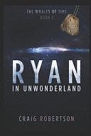 Ryan in UnWonderland by Craig Robertson