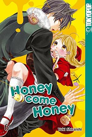 Honey come Honey - Band 06 by Yuki Shiraishi