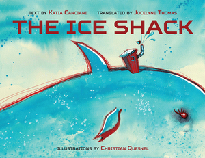 The Ice Shack by Katia Canciani