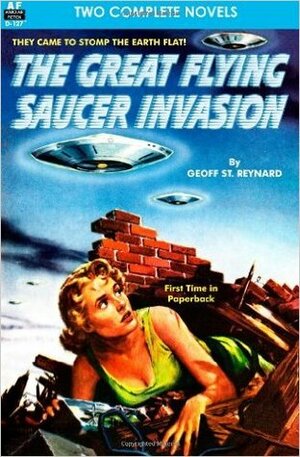The Great Flying Saucer Invasion & The Big Time by Fritz Leiber, Geoff St. Reynard