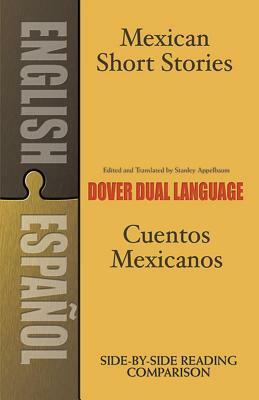 Mexican Short Stories/Cuentos Mexicanos by 