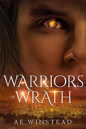 Warriors of Wrath by Ae Winstead