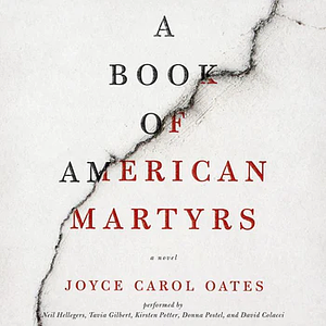 A Book of American Martyrs by Joyce Carol Oates