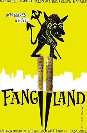 Fangland by John Marks