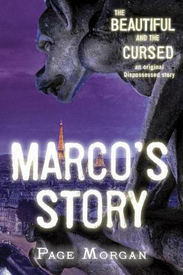 The Beautiful and the Cursed: Marco's Story by Page Morgan
