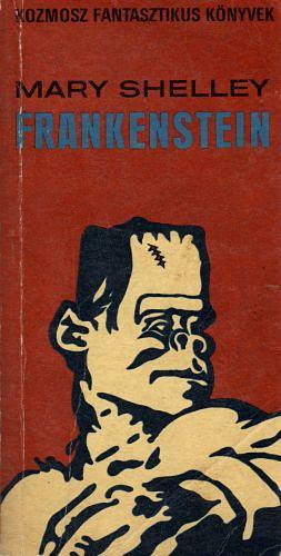 Frankenstein by Mary Shelley