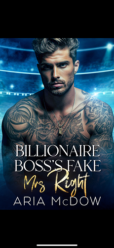 Billionaire Boss's Fake Mrs. Right by Aria McDow, Aria McDow