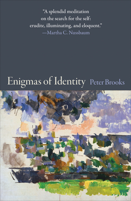Enigmas of Identity by Peter Brooks