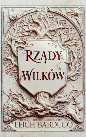 Rządy wilków by Leigh Bardugo