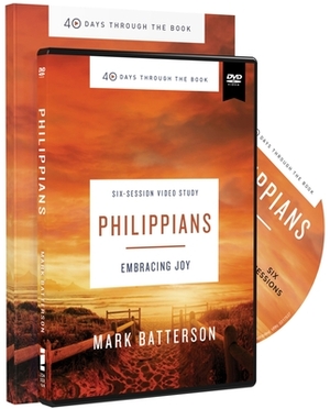 Philippians Study Guide with DVD: Embracing Joy by Mark Batterson