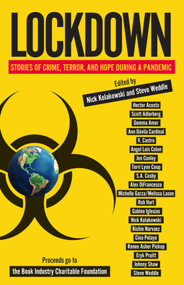 Lockdown: Stories of Crime, Terror, and Hope During a Pandemic by 