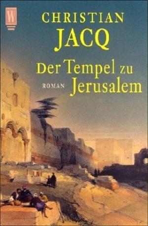 Der Tempel zu Jerusalem by Christian Jacq