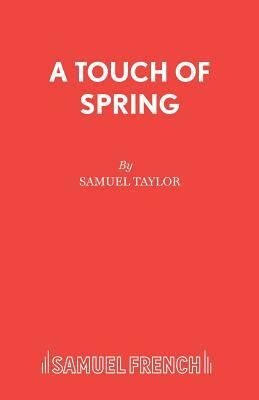 A Touch of Spring by Samuel Taylor