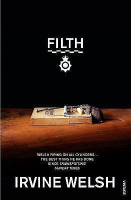 Filth by Irvine Welsh