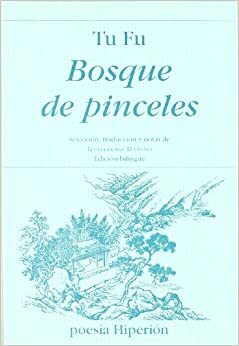 Bosque de pinceles by Du Fu