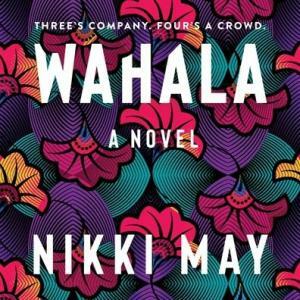 Wahala by Nikki May