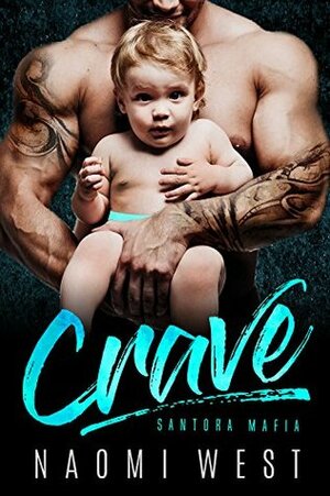 Crave: Santora Mafia by Naomi West