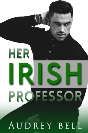 Her Irish Professor by Audrey Bell