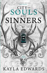 City of Souls and Sinners by Kayla Edwards