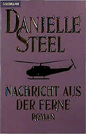 Nachricht aus der Ferne by Danielle Steel