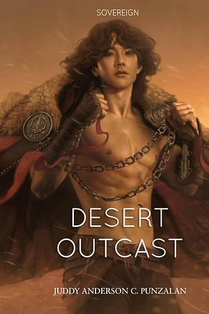 DESERT OUTCAST: Prequel 1.0 by Juddy Anderson C. Punzalan, Juddy Anderson C. Punzalan