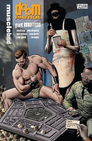 Doom Patrol, Vol. 4: Musclebound by Mark McKenna, Steve Yeowell, Mike Dringenberg, Grant Morrison, Rian Hughes, Jamie Hewlett, Richard Case
