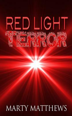 Red Light Terror by Marty Matthews