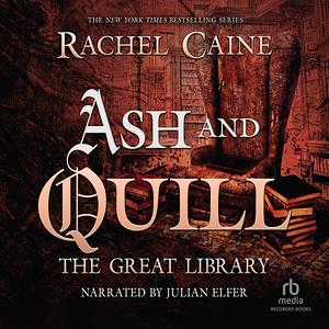 Ash and Quill by Rachel Caine