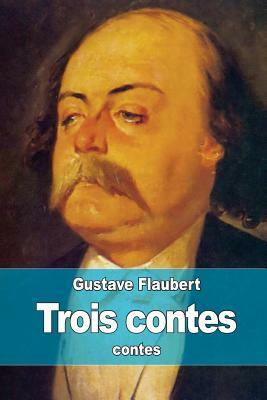 Trois contes by Gustave Flaubert