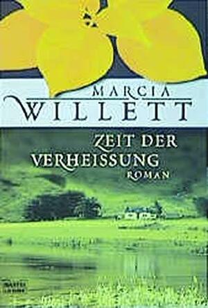 Zeit der Verheissung by Marieke Heimburger, Marcia Willett