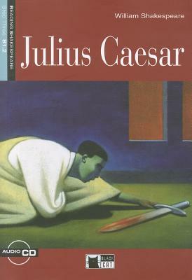 Julius Caesar+cd by William Shakespeare