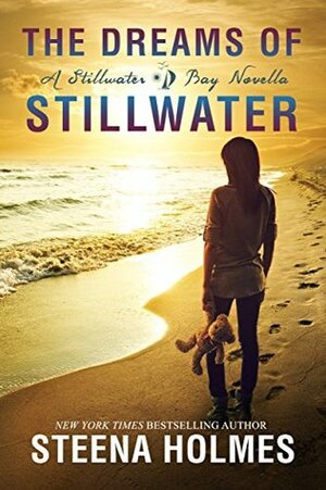 Dreams of Stillwater by Steena Holmes