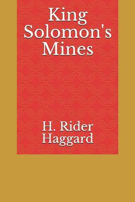 King Solomon's Mines by H. Rider Haggard