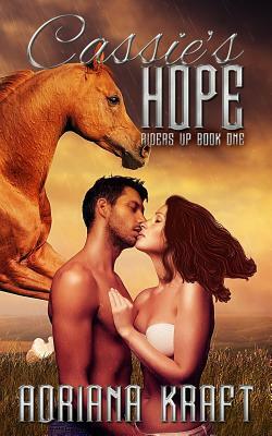 Cassie's Hope by Adriana Kraft