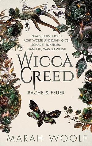 WiccaCreed | Rache &amp; Feuer: Epische Vampire Witches Fantasy Romance by Marah Woolf