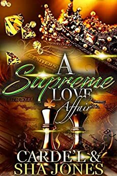 A Supreme Love Affair by Carde'l Edens, Sha Jones