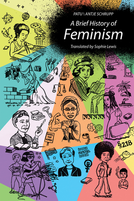 A Brief History of Feminism by Antje Schrupp, Patu