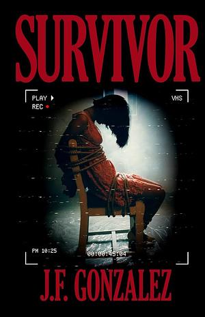 Survivor by J.F. Gonzalez