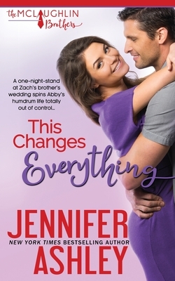 This Changes Everything by Jennifer Ashley