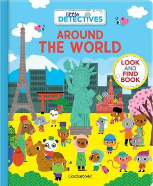 Little Detectives Around the World: A Look and Find Book by 