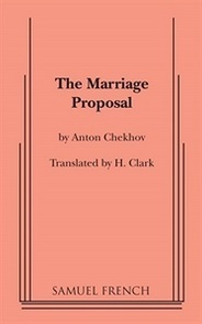 The Marriage Proposal by H. Clark, Anton Chekhov