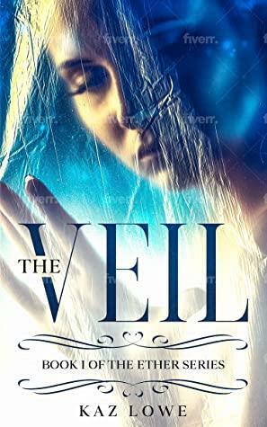 The Veil by Violet Rae