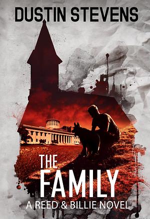 The Family by Dustin Stevens, Dustin Stevens