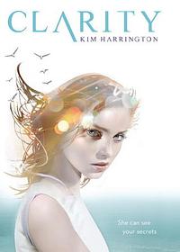 Clarity by Kim Harrington