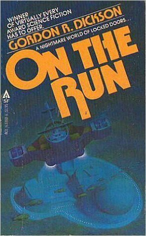 On the Run by Gordon R. Dickson