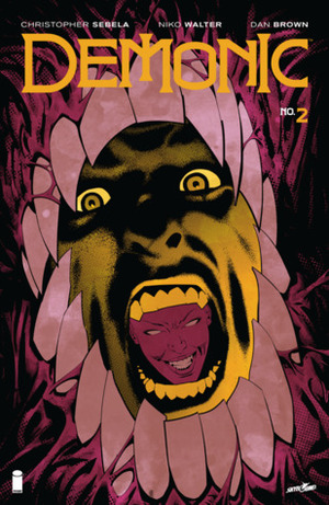 Demonic #2 by Dan Brown, Christopher Sebela, Niko Walter